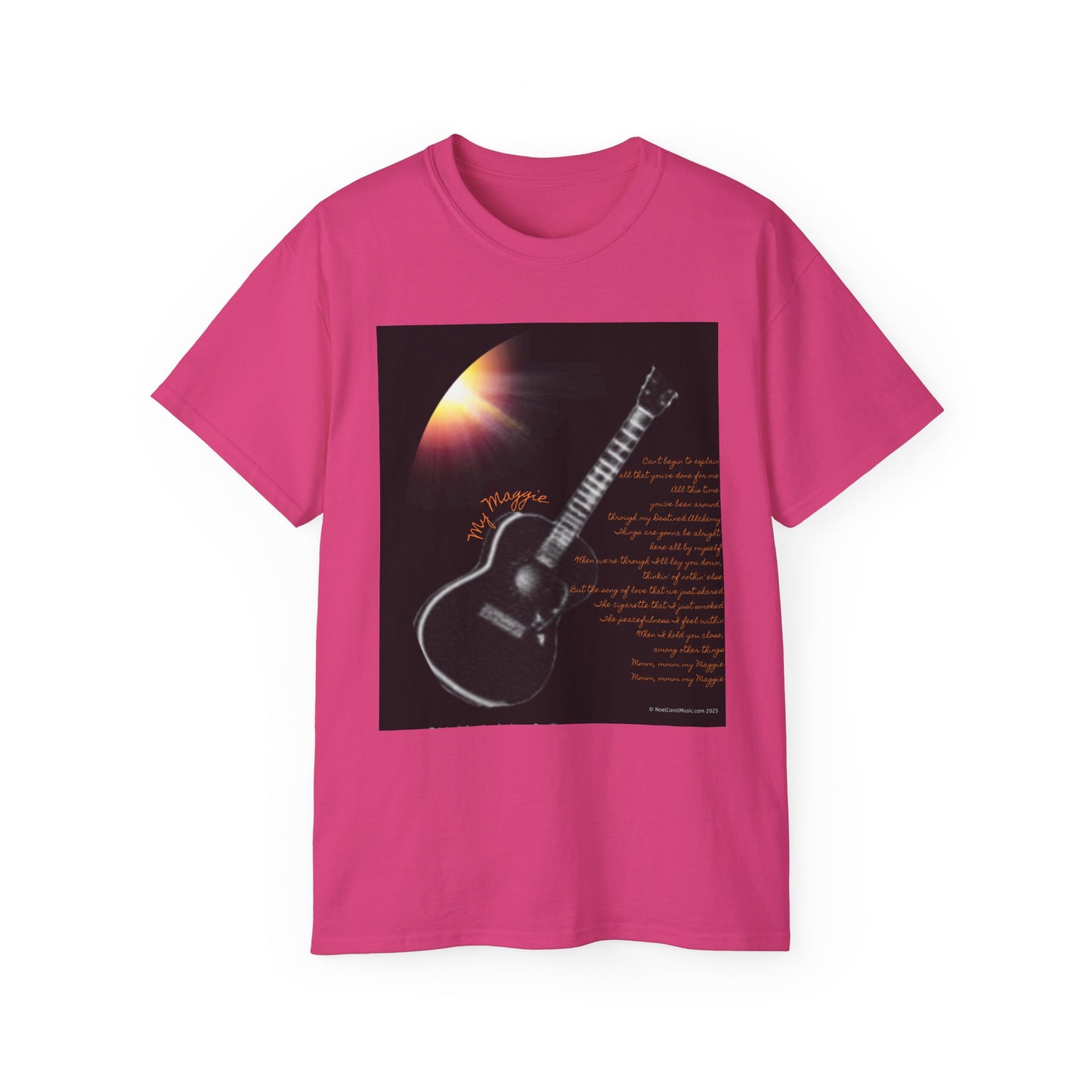 My Maggie T-shirt #3 - Can't begin to explain all that you've done for me … - A Noel Carol Originale