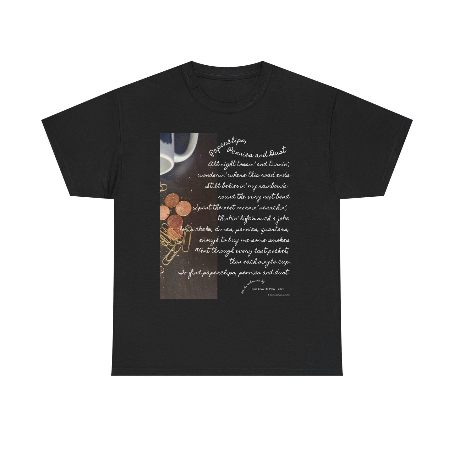 Paperclips, Pennies and Dust T-shirt - All night tossin' and turnin' #2 - A Noel Carol Originale