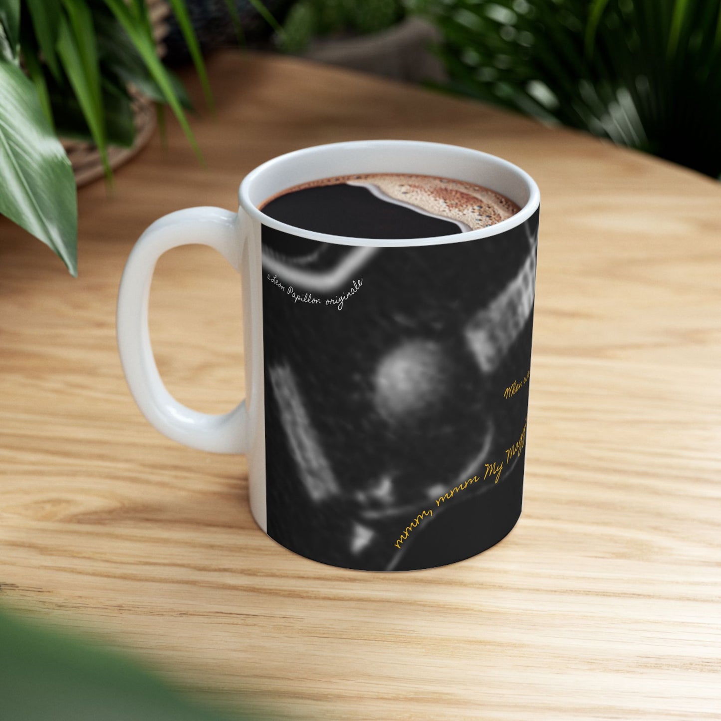My Maggie Mug #3 - Can't begin to explain all that you've done for me - A Noel Carol Originale - Yellow text