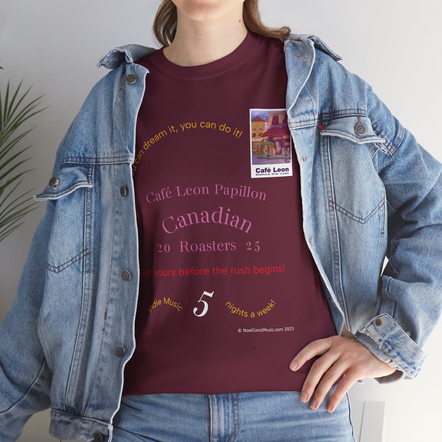 Cafe Leon - If you can dream it, you can do it! - A Leon Papillon Originale T-shirt #2