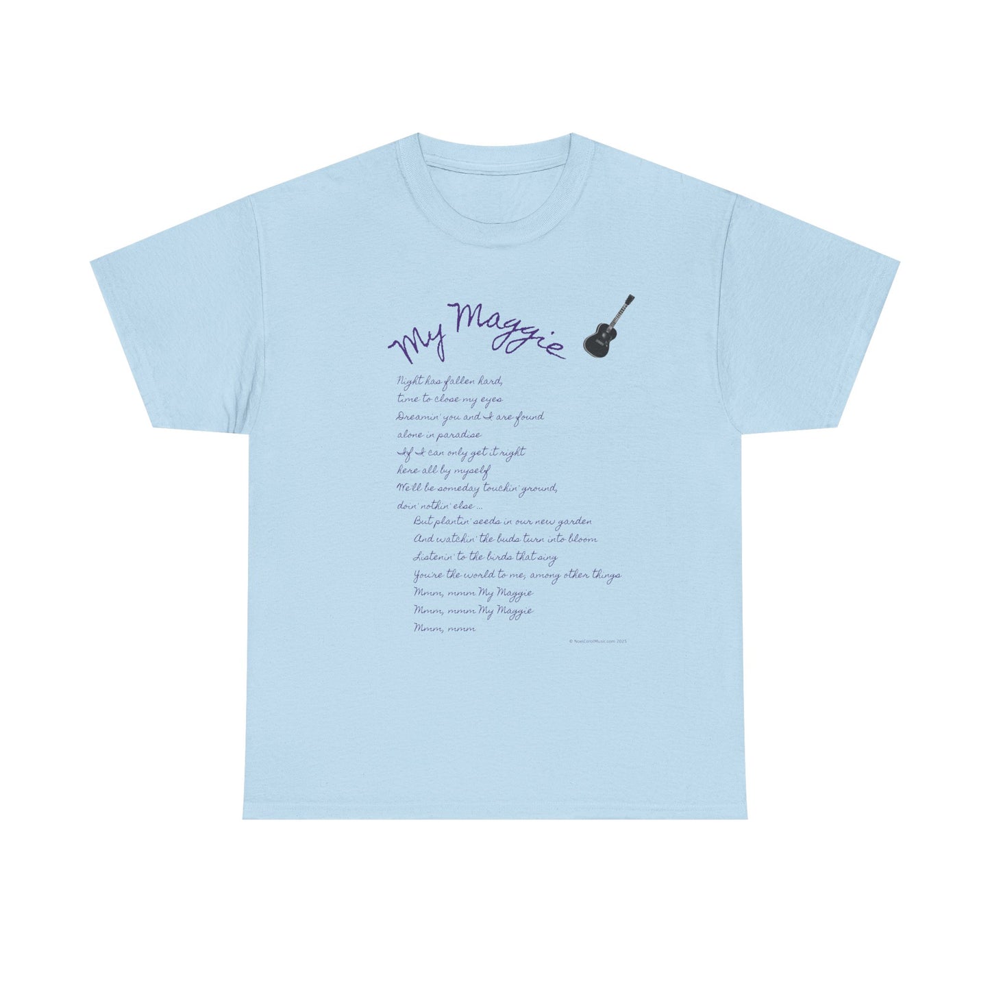 My Maggie T-shirt #5 - Night has fallen hard, time to close my eyes … - A Noel Carol Originale