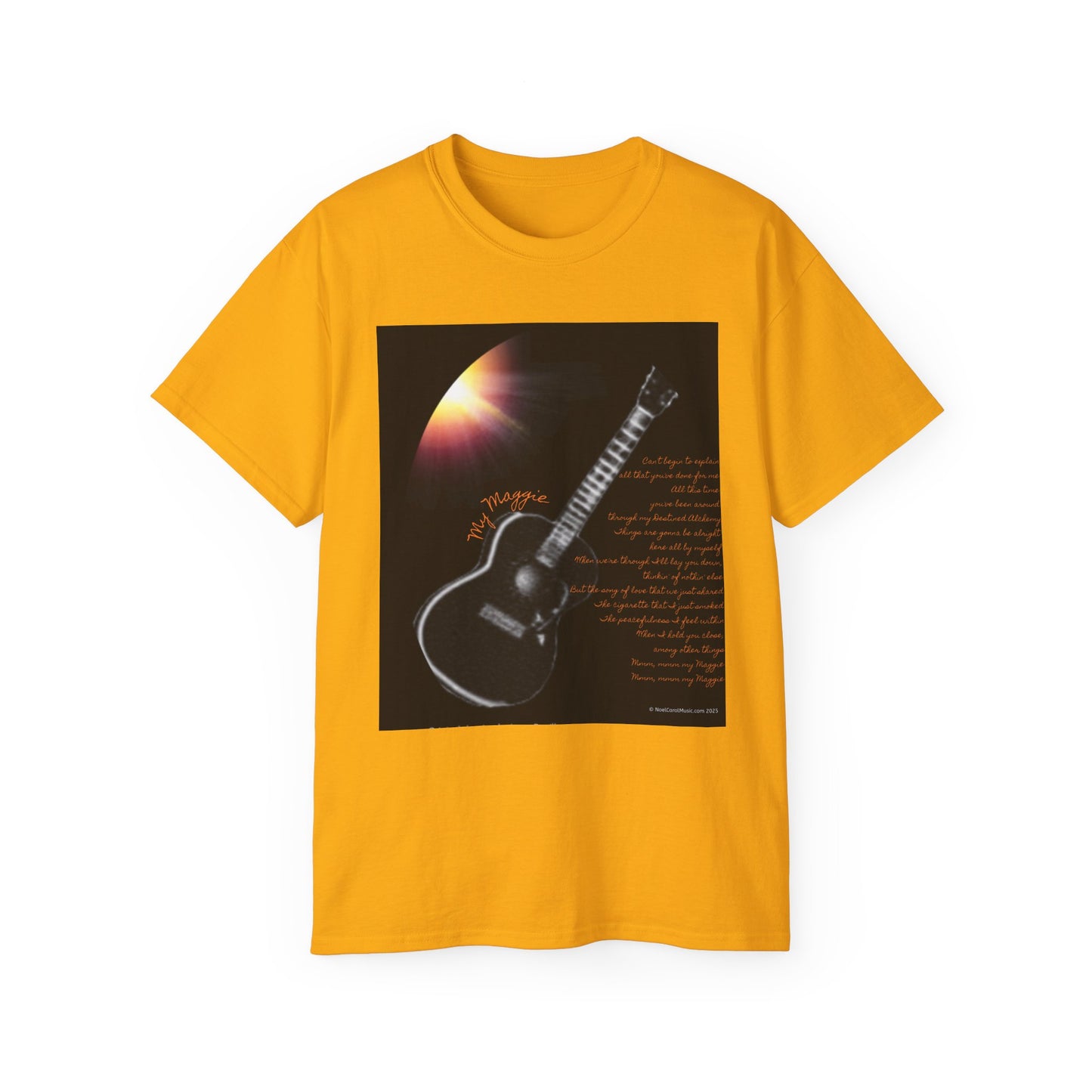 My Maggie T-shirt #3 - Can't begin to explain all that you've done for me … - A Noel Carol Originale