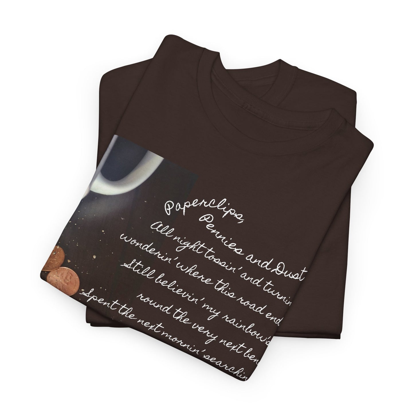 Paperclips, Pennies and Dust T-shirt - All night tossin' and turnin' #2 - A Noel Carol Originale