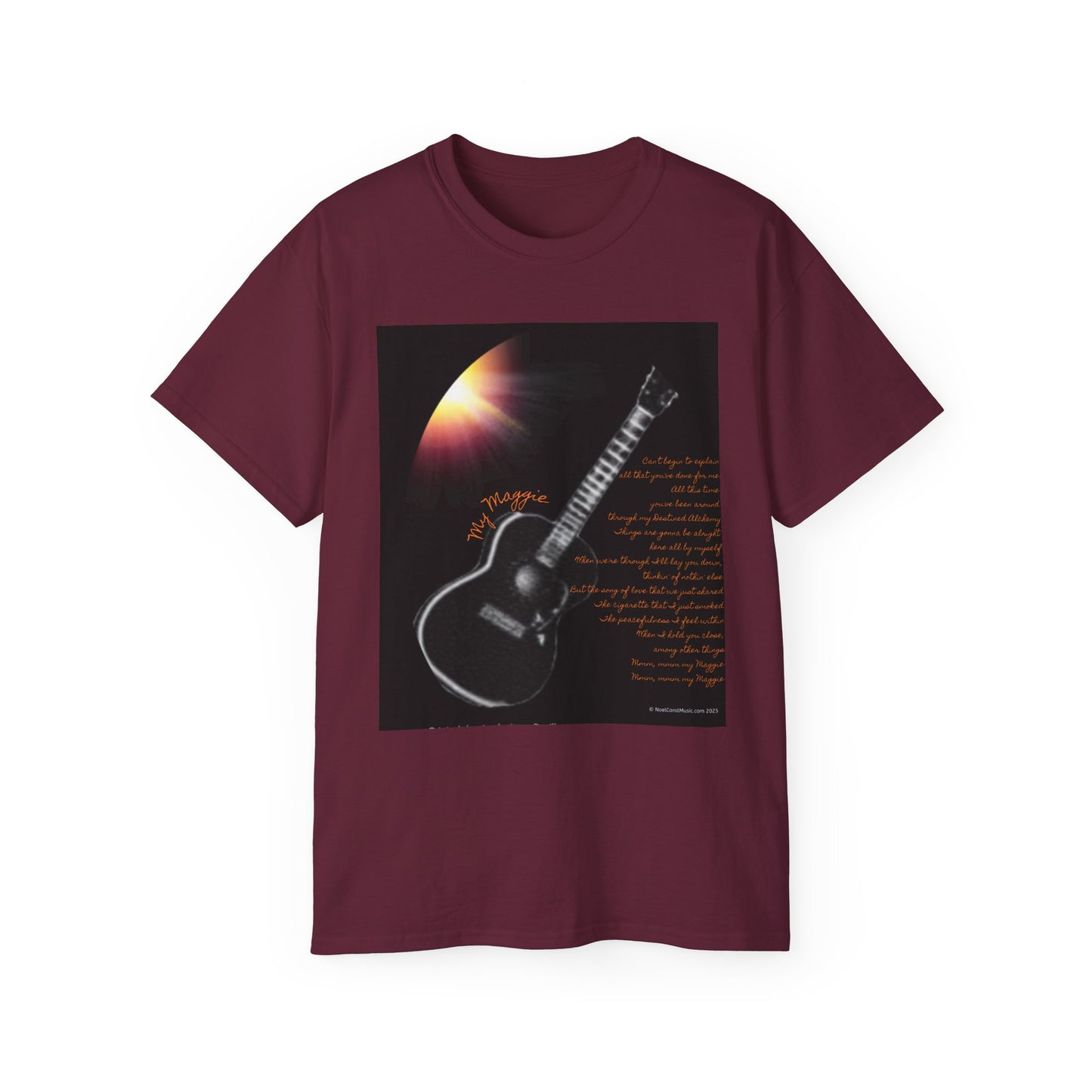 My Maggie T-shirt #3 - Can't begin to explain all that you've done for me … - A Noel Carol Originale