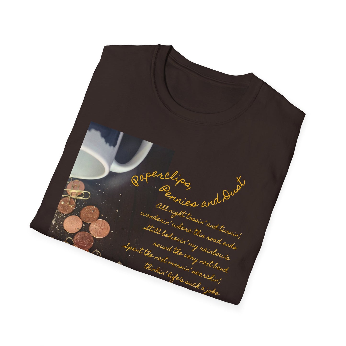 Paperclips, Pennies and Dust T-shirt - All night tossin' and turnin' #4 - A Noel Carol Originale
