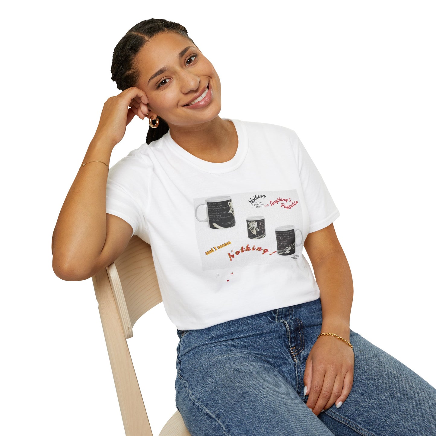 T-shirt of a puzzle of a MUG saying there's "Nothing to be puzzled about … and I mean Nothing!"