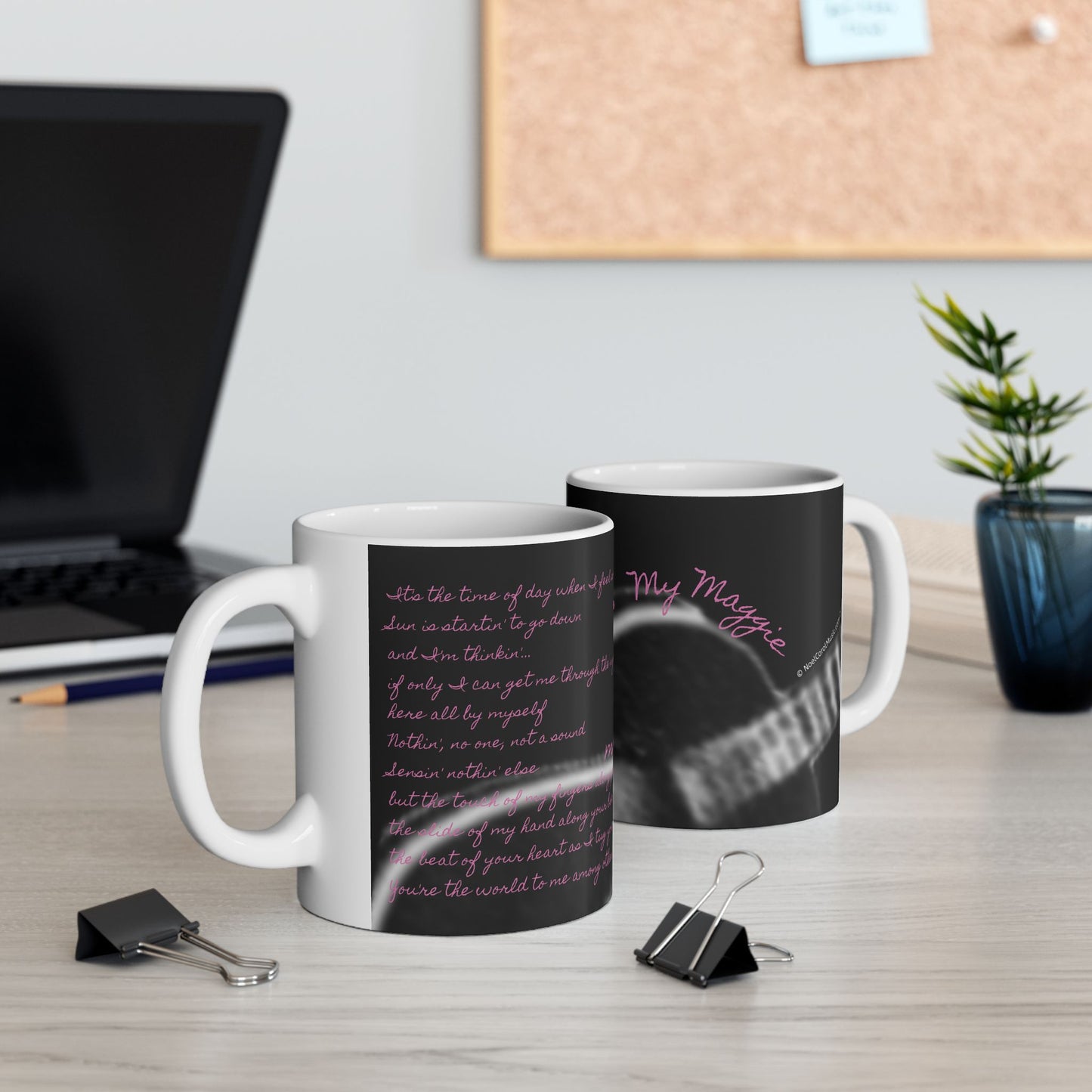 My Maggie Mug #2 - It's the time of day when I feel so lonely - A Noel Carol Originale - Pink text
