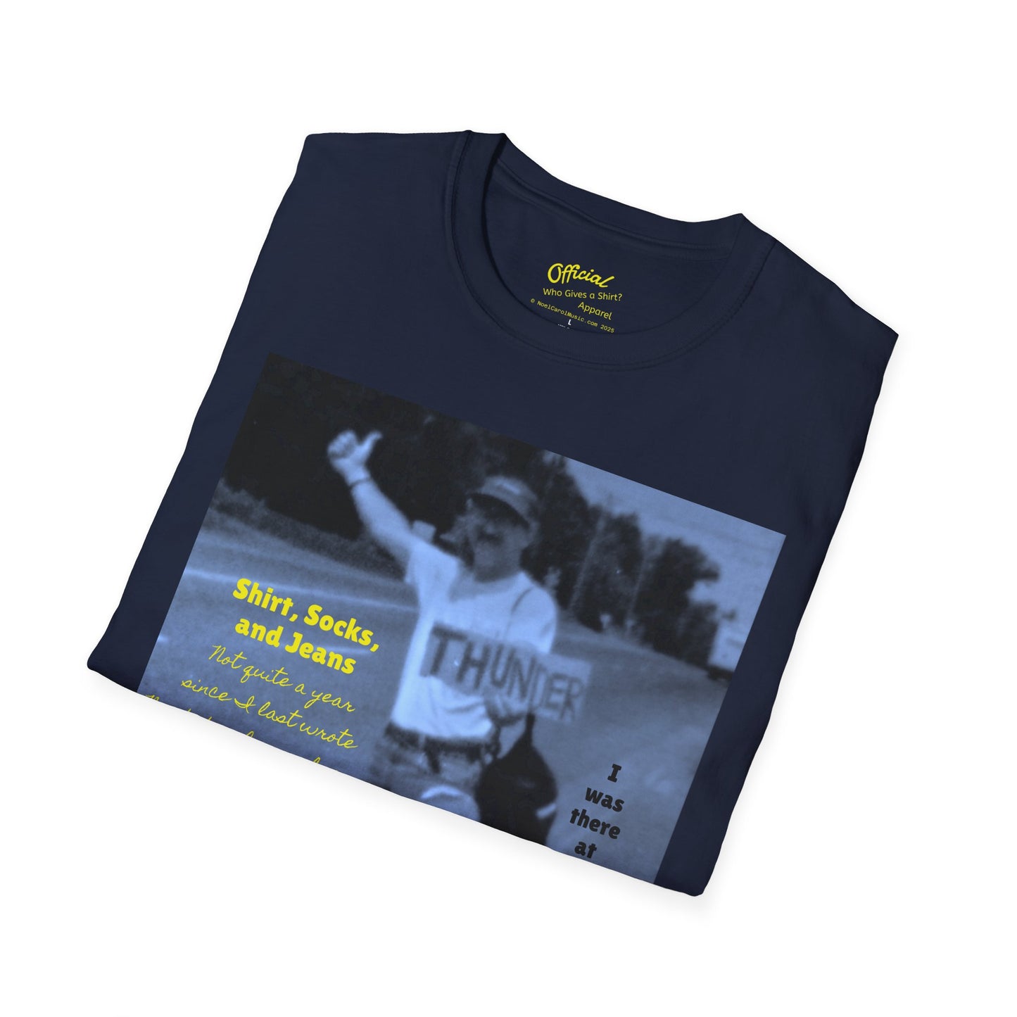 Shirt, Socks, and Jeans T-shirt # 1 - I was there at the beginning of Noel Carol's cross-Canada busking tour of 1998