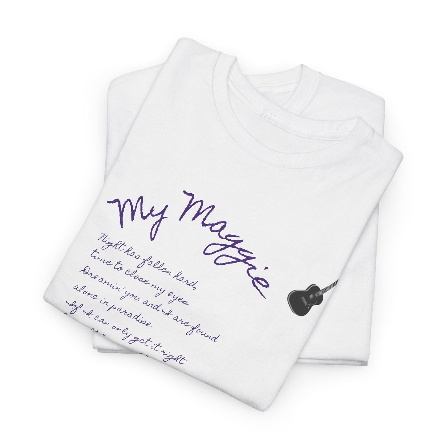 My Maggie T-shirt #5 - Night has fallen hard, time to close my eyes … - A Noel Carol Originale