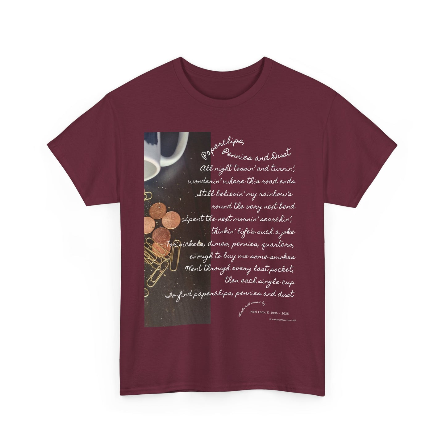 Paperclips, Pennies and Dust T-shirt - All night tossin' and turnin' #2 - A Noel Carol Originale