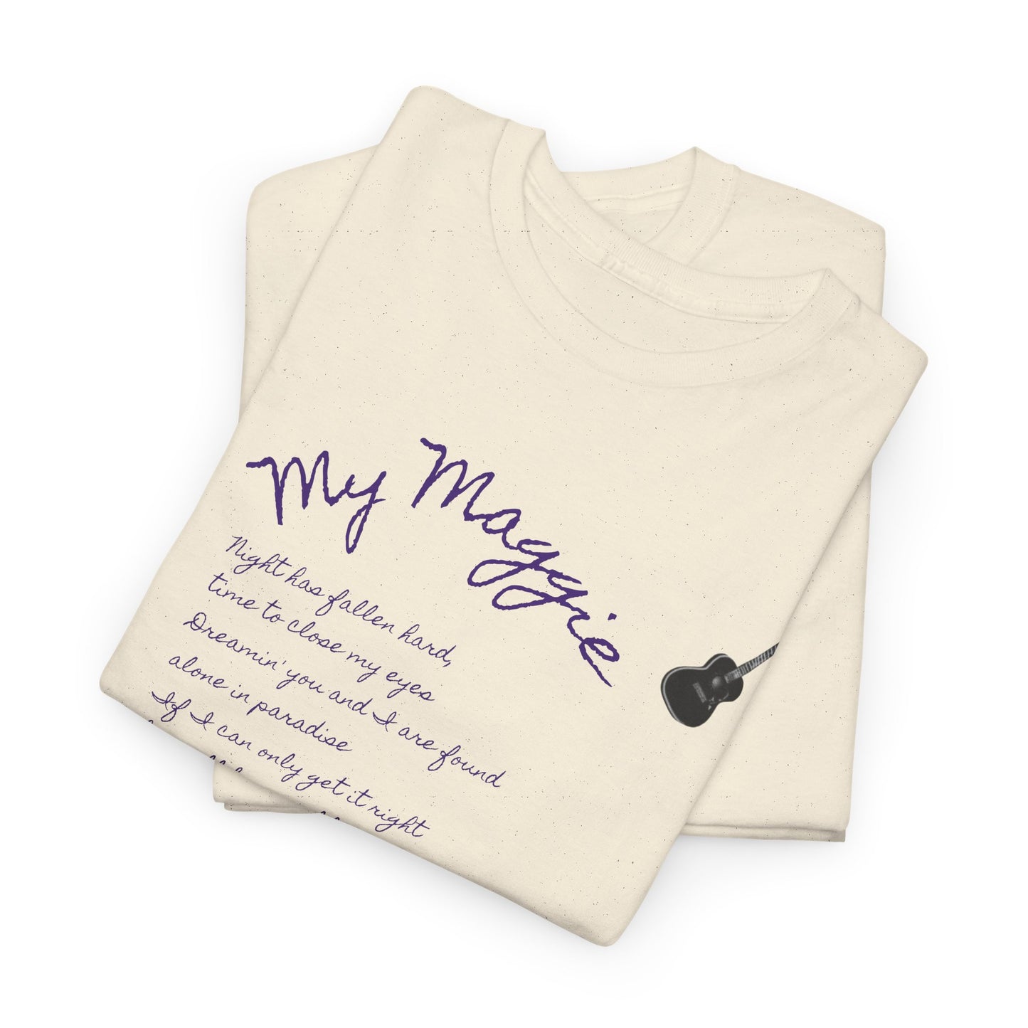 My Maggie T-shirt #5 - Night has fallen hard, time to close my eyes … - A Noel Carol Originale