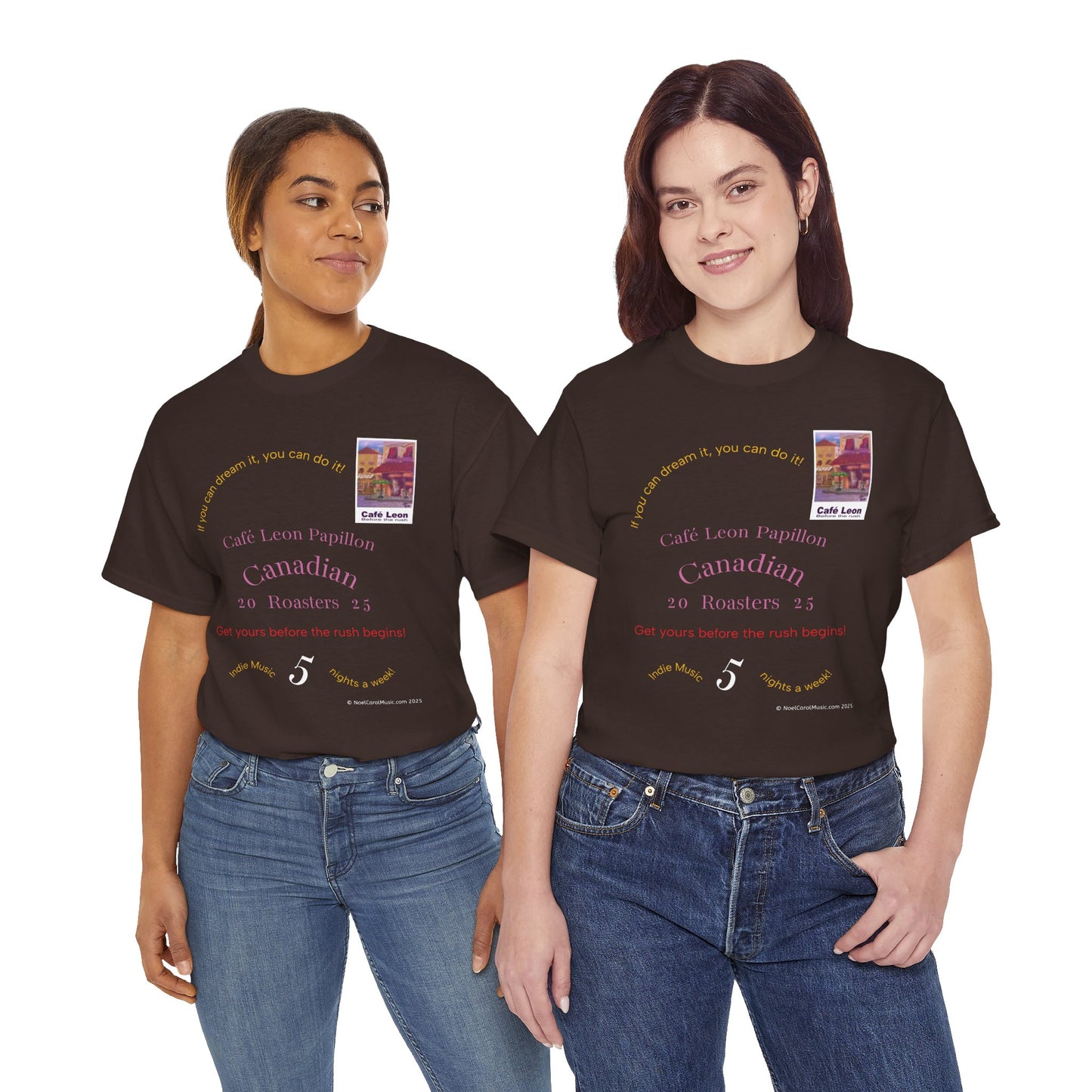 Cafe Leon - If you can dream it, you can do it! - A Leon Papillon Originale T-shirt #2