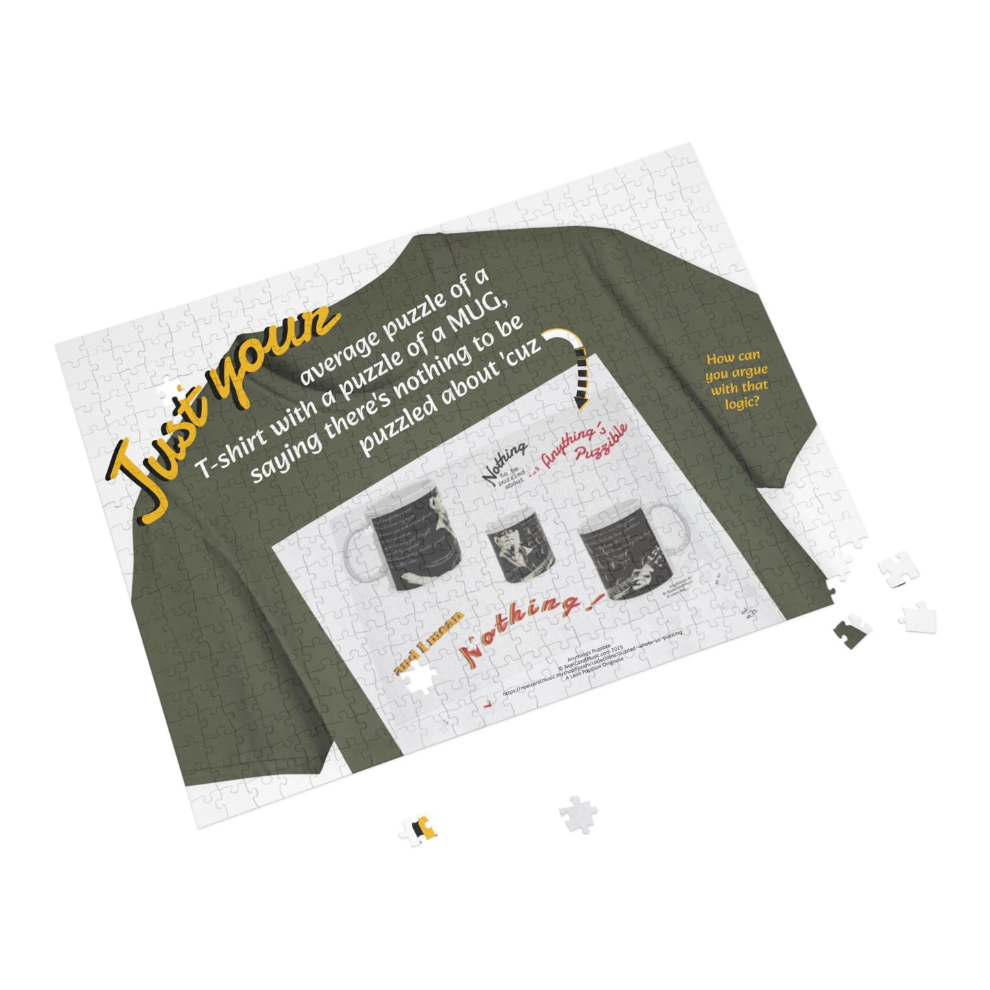 Just your average puzzle of a T-shirt with a puzzle of a MUG, saying there's nothing to be puzzled about 'cuz Anything's Puzzible kinda Puzzle # 1 (96, 252, 500, 1000-Piece)