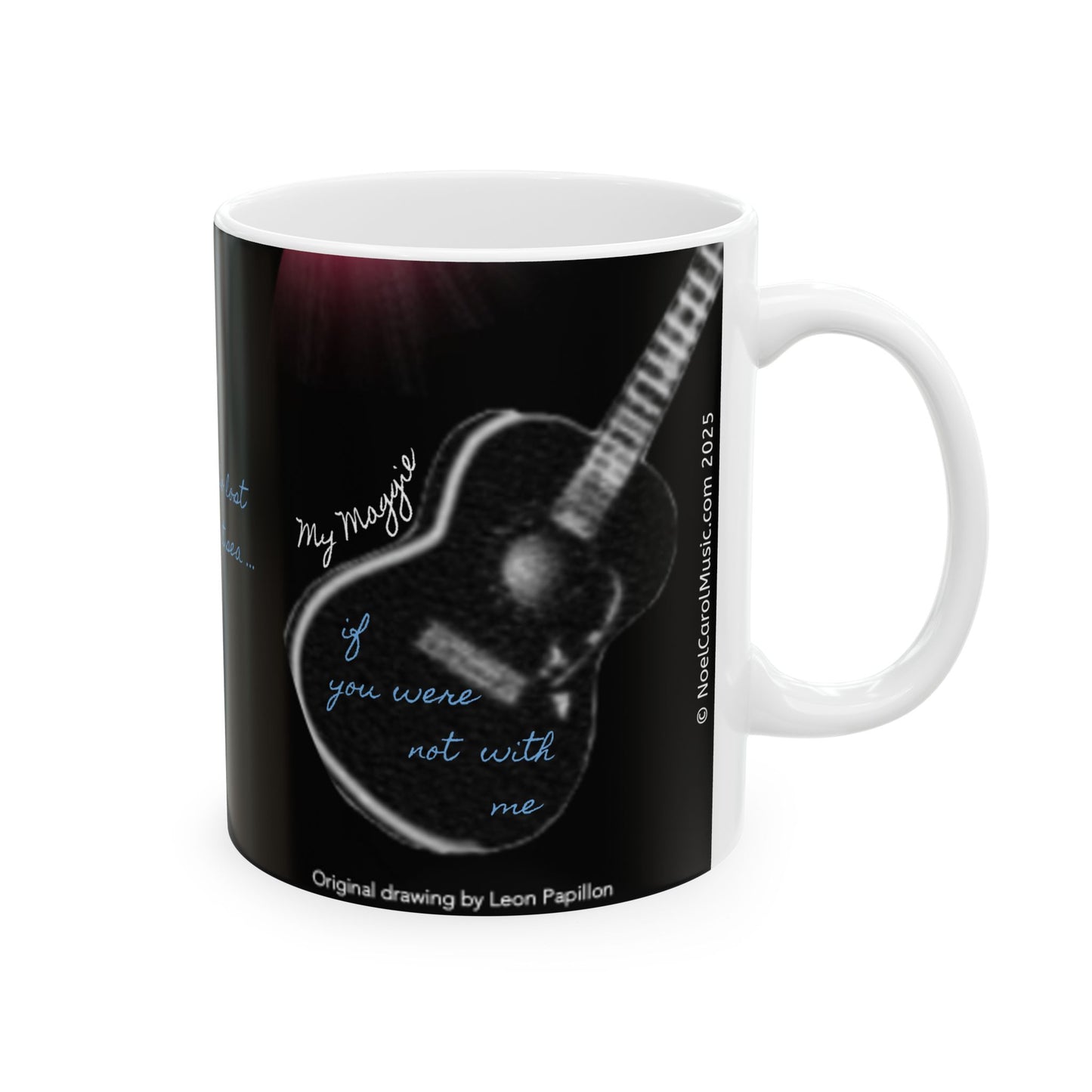 My Maggie Mug #4 - Where would I be? So lost at sea if you were not with me by Noel Carol © 1996 - 2025 - blue text