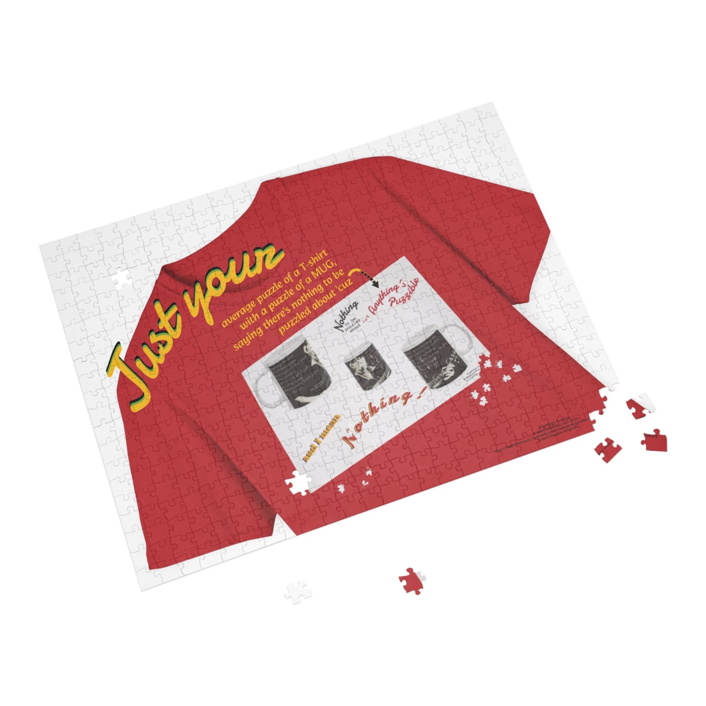 Just your average puzzle of a T-shirt with a puzzle of a MUG, saying there's nothing to be puzzled about 'cuz Anything's Puzzible kinda Puzzle # 2 (96, 252, 500, 1000-Piece)