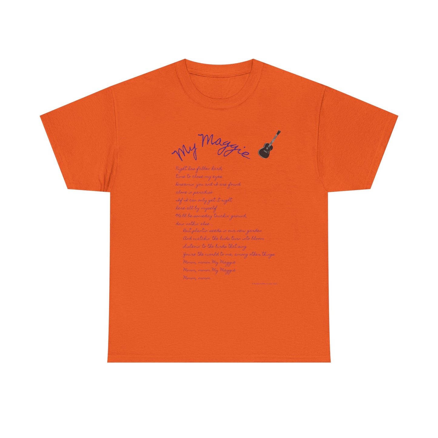 My Maggie T-shirt #5 - Night has fallen hard, time to close my eyes … - A Noel Carol Originale