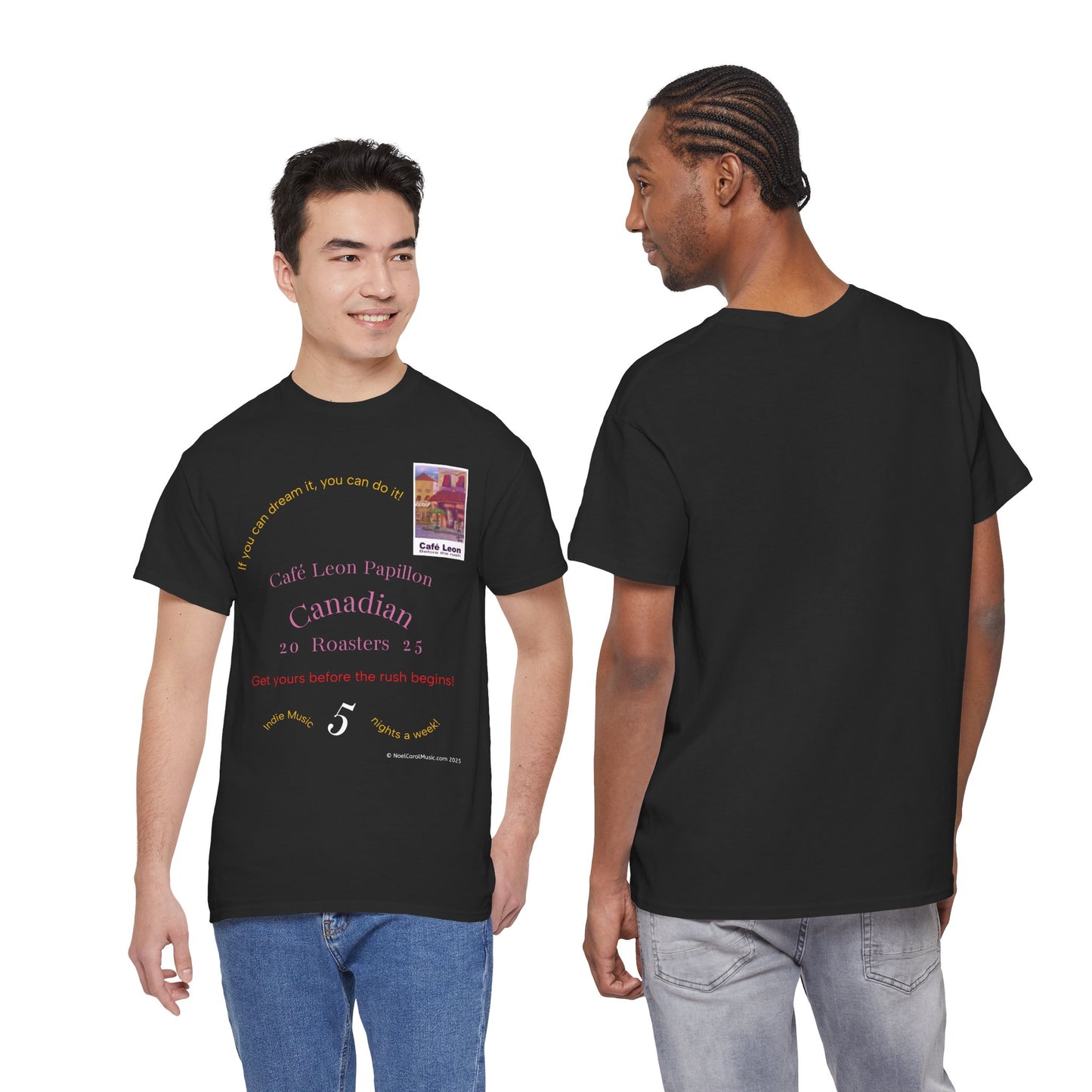 Cafe Leon - If you can dream it, you can do it! - A Leon Papillon Originale T-shirt #2