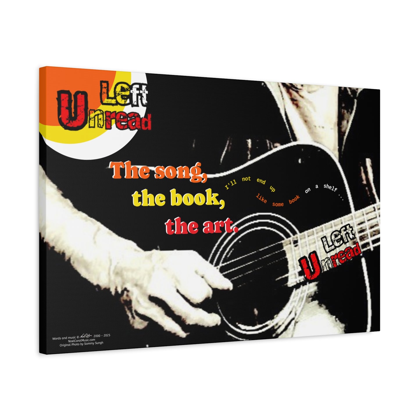 LEFT UNREAD The Song, the Book, the Art | A Noel Carol Originale | 30" x 20"