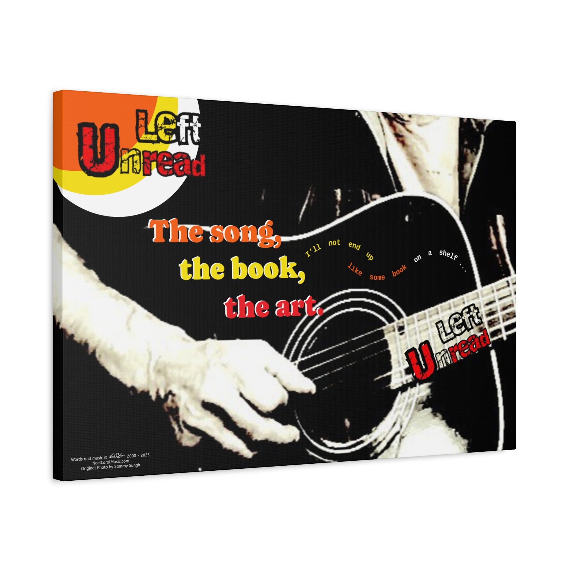 LEFT UNREAD The Song, the Book, the Art | A Noel Carol Originale | 30" x 20"