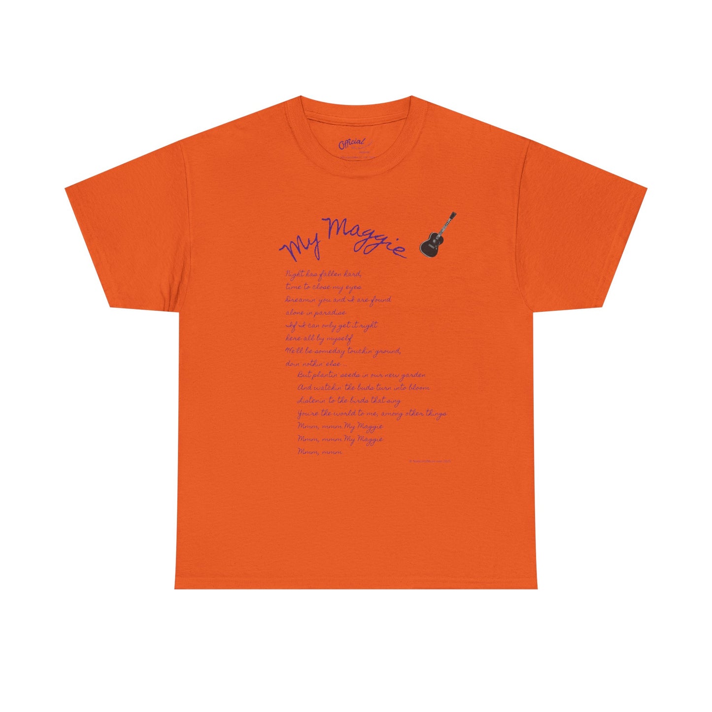 My Maggie T-shirt #5 - Night has fallen hard, time to close my eyes … - A Noel Carol Originale