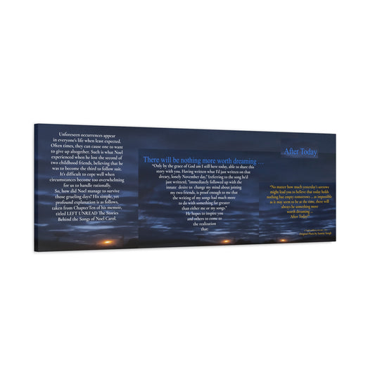 There will be nothing more worth dreaming … After Today - 48" x 16" Canvas Wall Art - A Noel Carol Originale