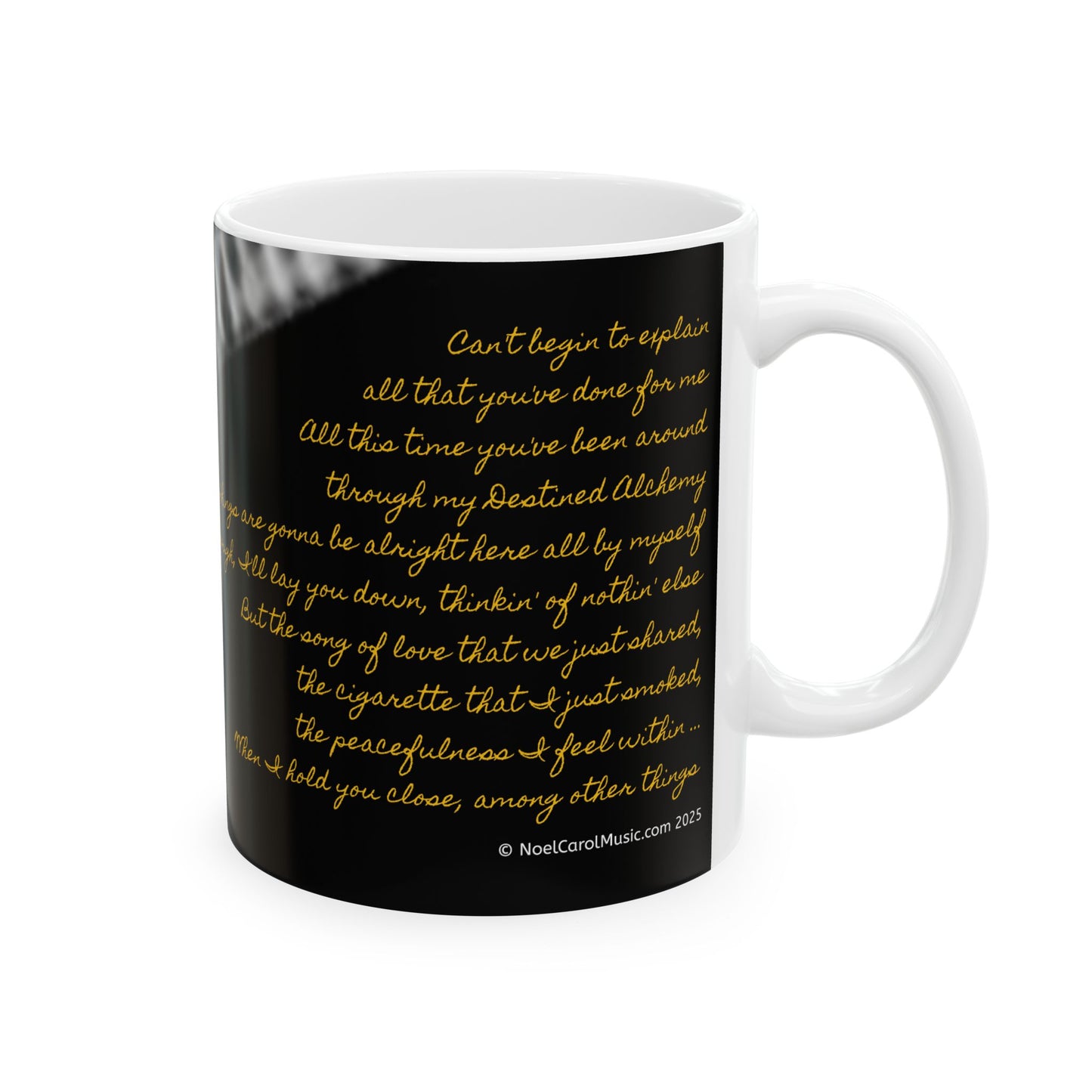 My Maggie Mug #3 - Can't begin to explain all that you've done for me - A Noel Carol Originale - Yellow text