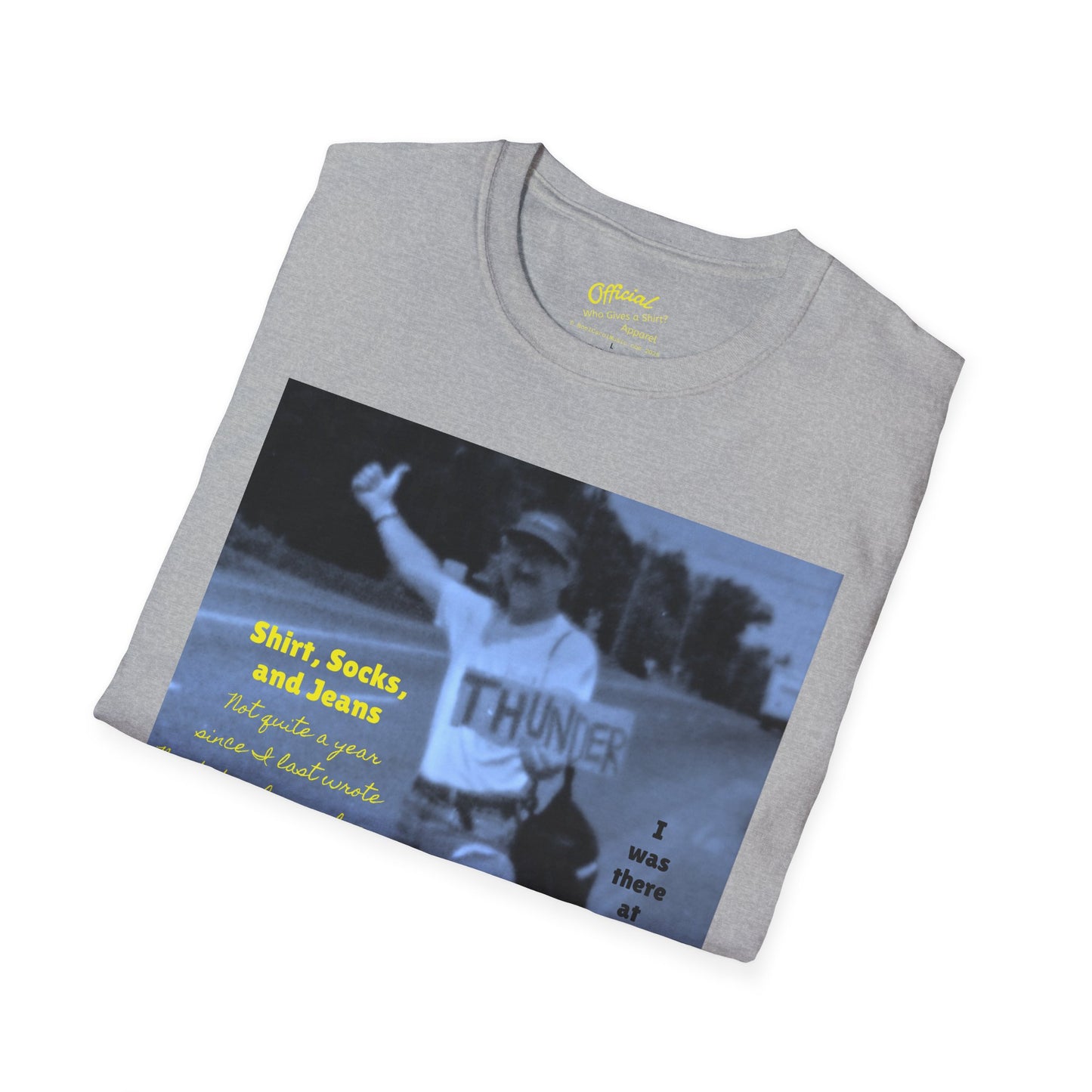 Shirt, Socks, and Jeans T-shirt # 1 - I was there at the beginning of Noel Carol's cross-Canada busking tour of 1998