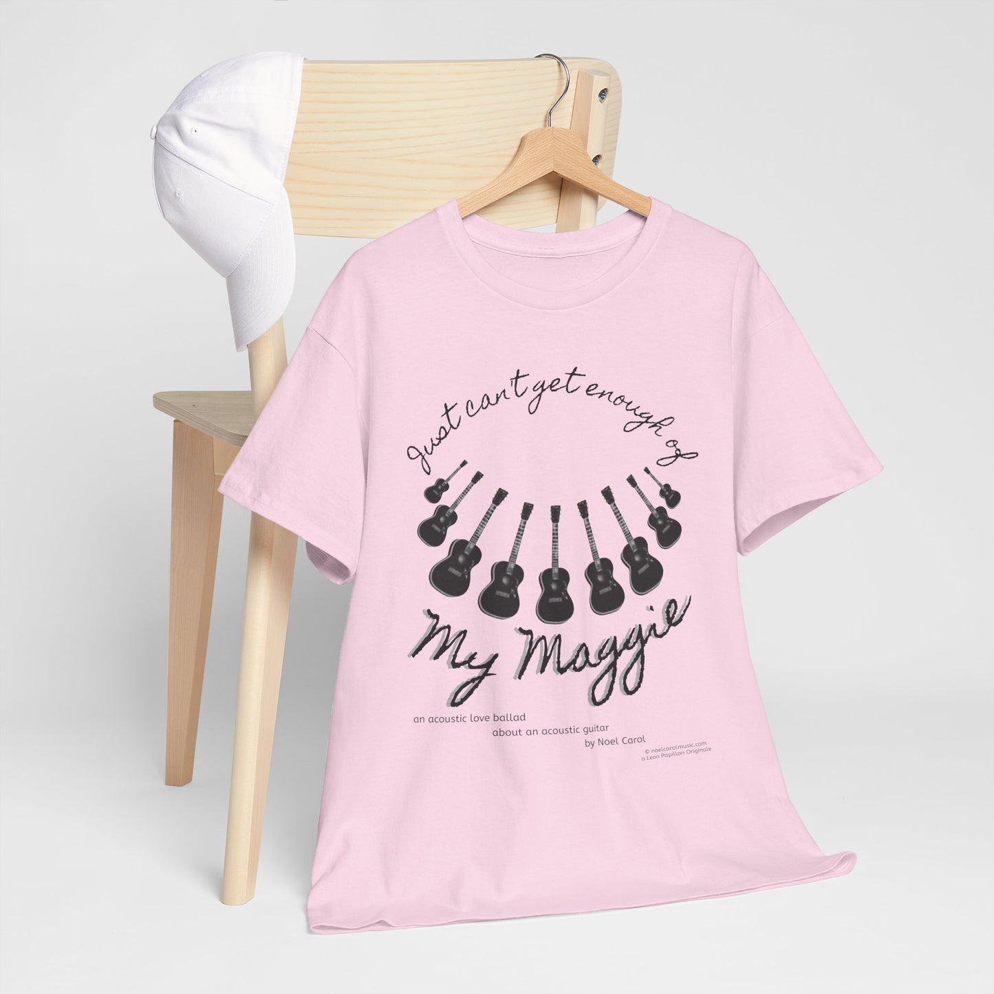 My Maggie T-shirt # 7 - Just can't get enough of My Maggie by Noel Carol - A Leon Papillon Originale