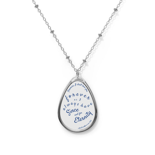 Since and for Eternity oval necklace, front view — Noel Carol Music

