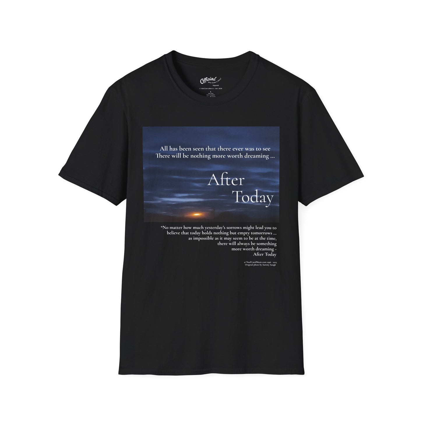 After Today T-shirt # 2 - A Noel Carol Originale