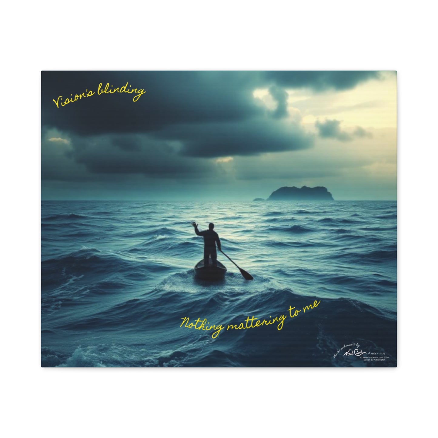 Drifting Lost at Sea | Vision's blinding, Nothing mattering to me | A Noel Carol Originale | 24" x 20"