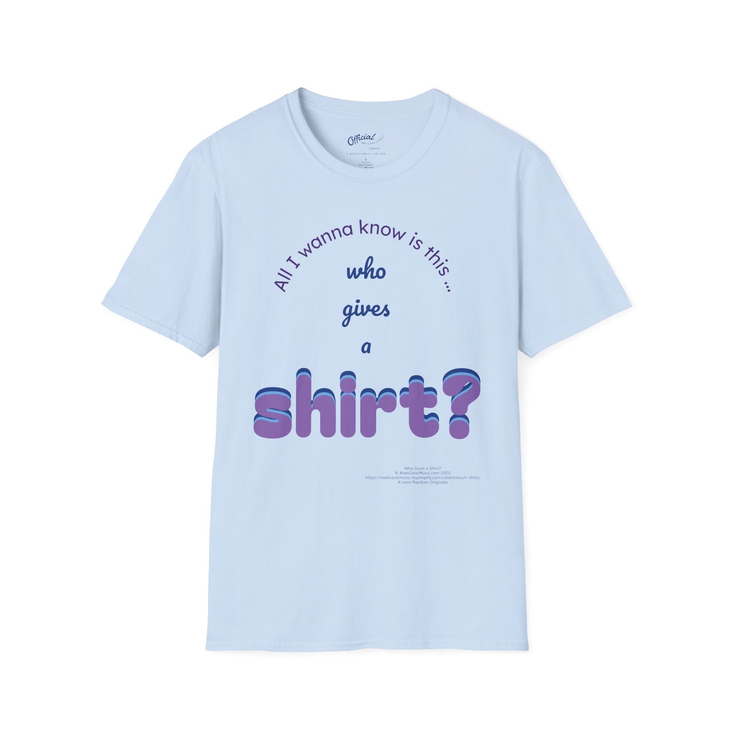 All I wanna know is this … Who gives a shirt? # 1 - Light colors - A Leon Papillon Originale