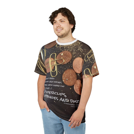 Paperclips, Pennies and Dust T-shirt #1 - Went through every last pocket then each single cup … A Noel Carol Originale