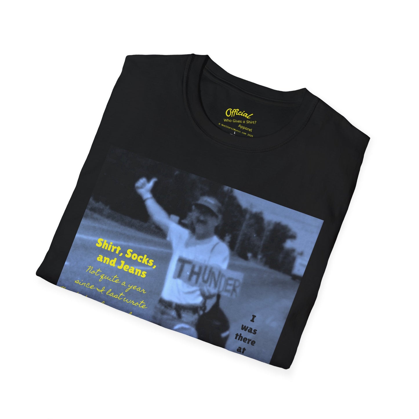 Shirt, Socks, and Jeans T-shirt # 1 - I was there at the beginning of Noel Carol's cross-Canada busking tour of 1998