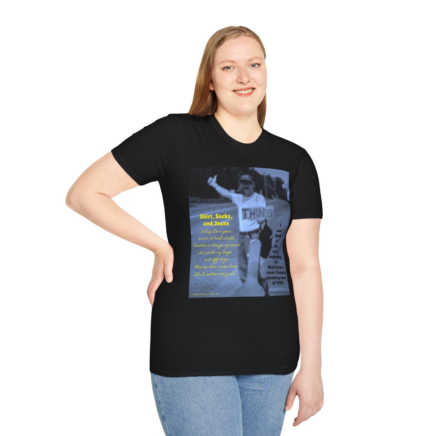 Shirt, Socks, and Jeans T-shirt # 1 - I was there at the beginning of Noel Carol's cross-Canada busking tour of 1998