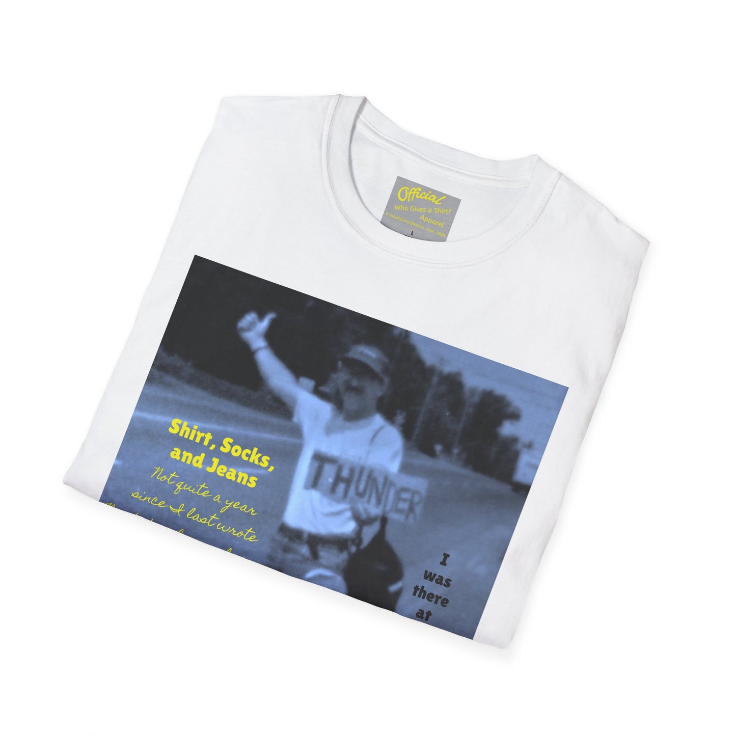 Shirt, Socks, and Jeans T-shirt # 1 - I was there at the beginning of Noel Carol's cross-Canada busking tour of 1998