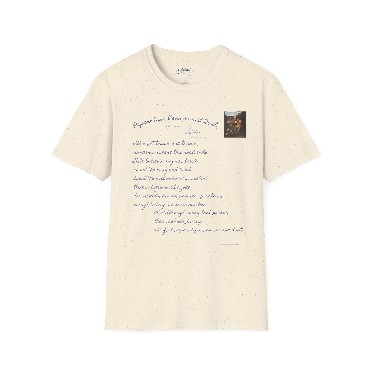 Paperclips, Pennies and Dust T-shirt - All night tossin' and turnin' #3 - A Noel Carol Originale