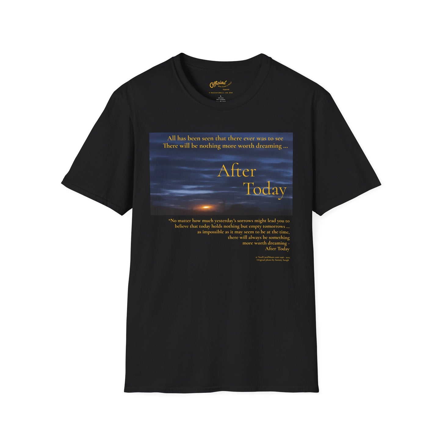 After Today T-shirt # 1 - A Noel Carol Originale