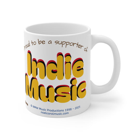 Proud to be a supporter of Indie Music - Straight from the Streets Indy Arts Fest - M#1 Mug 11oz
