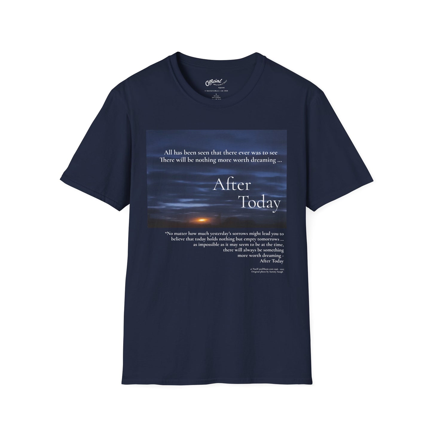 t-shirt - After Today All has been seen that there ever was to see by Noel Carol