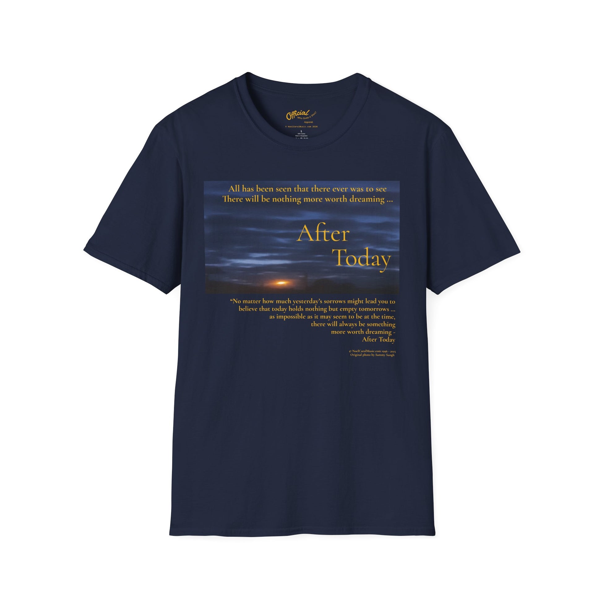 t-shirt - After Today All has been seen that there ever was to see in yellow font by Noel Carol